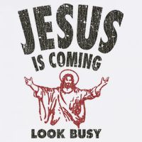 Vintage Jesus Is Coming Look Busy 1992 Sweatshirt