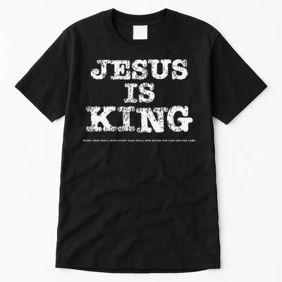 Vintage Jesus Is King Every Knee Shall Bend Head Shall Bow Tall T-Shirt