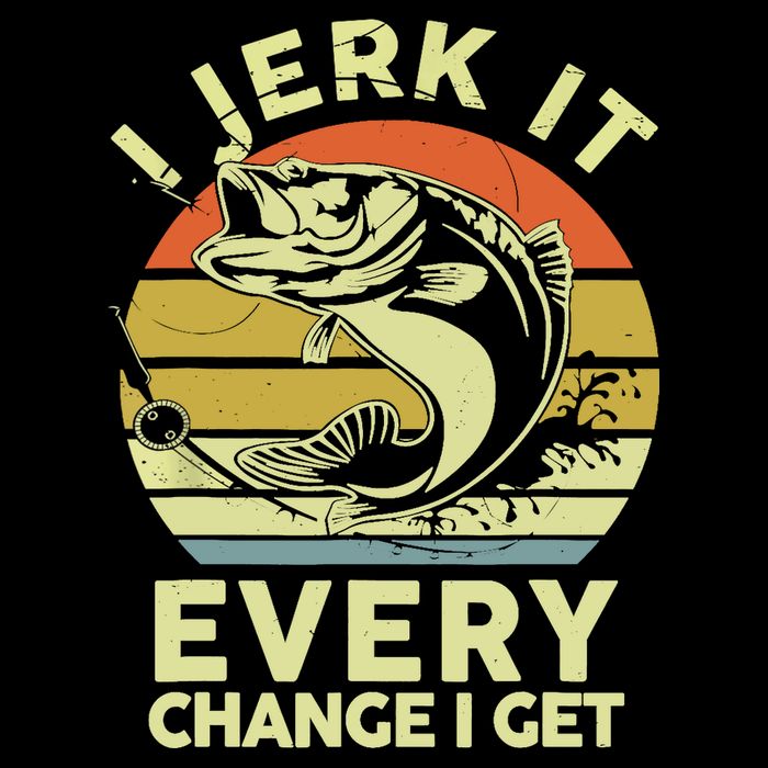 Vintage Jerk It Every Chance Fishing Funny Bass Fish Dad Jokes Gift Sweatshirt