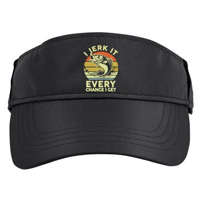 Vintage Jerk It Every Chance Fishing Funny Bass Fish Dad Jokes Gift Adult Drive Performance Visor