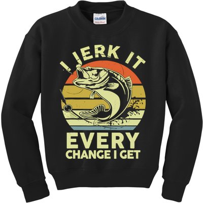 Vintage Jerk It Every Chance Fishing Funny Bass Fish Dad Jokes Gift Kids Sweatshirt