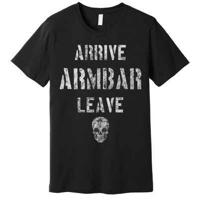 Vintage Jiu Jitsu Arrive Armbar Leave Grappling BJJ Premium T-Shirt