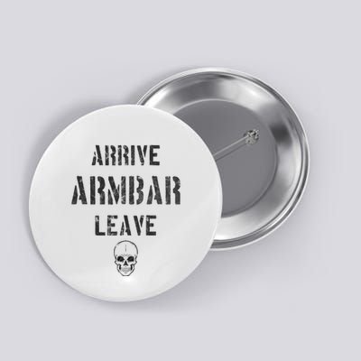 Vintage Jiu Jitsu Arrive Armbar Leave Grappling BJJ Button