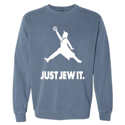 Vinatge Just Jew It Jewish Garment-Dyed Sweatshirt