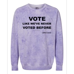 Vote John Lewis Quote Like We've Never Voted Before Colorblast Crewneck Sweatshirt