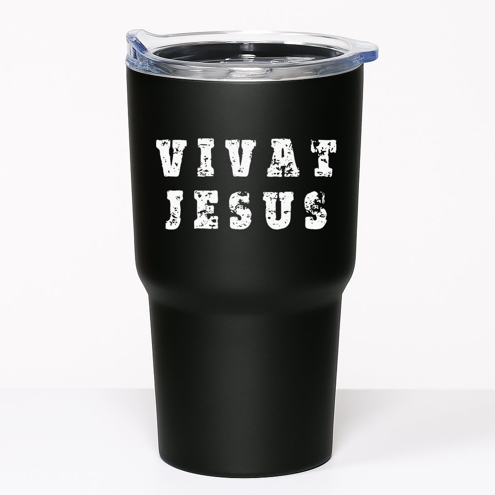 Vivat Jesus May Jesus Live Distressed Design Tumbler