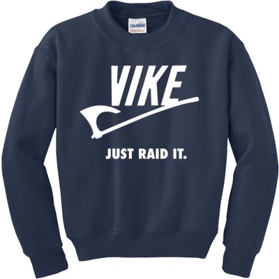 Vike Just Raid It! Kids Sweatshirt