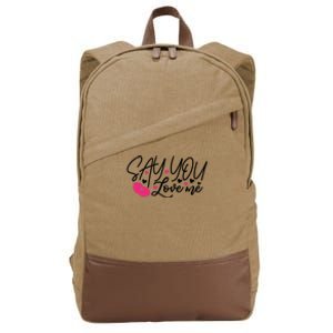 Valentine Just Say You Love Me Cotton Canvas Backpack