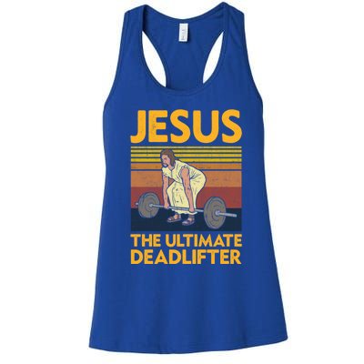 Vintage Jesus The Ultimate Deadlifter Funny Christian Gym Funny Gift Women's Racerback Tank