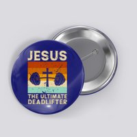 Vintage Jesus The Ultimate Deadlifter Funny Christian Gym Great Gift Button