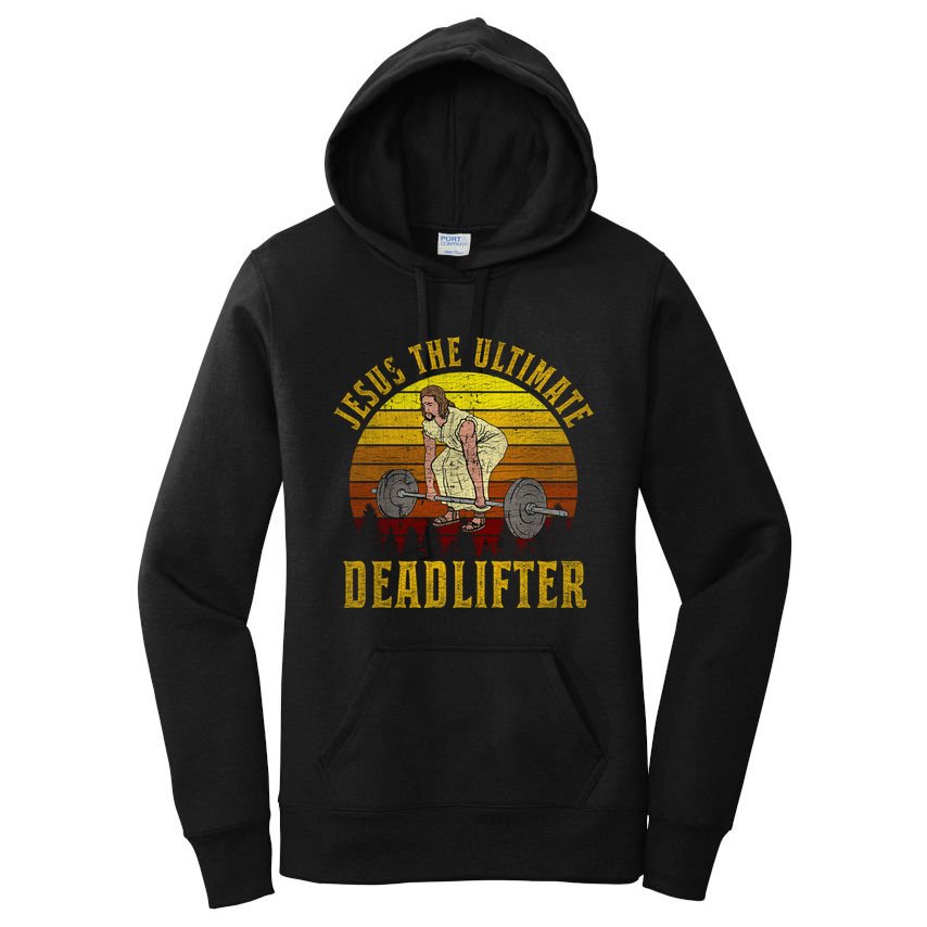 Vintage Jesus The Ultimate Deadlifter Funny Christian Gym Meaningful Gift Women's Pullover Hoodie