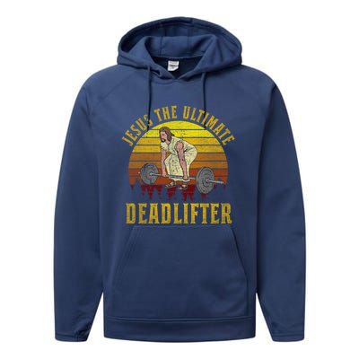 Vintage Jesus The Ultimate Deadlifter Funny Christian Gym Meaningful Gift Performance Fleece Hoodie