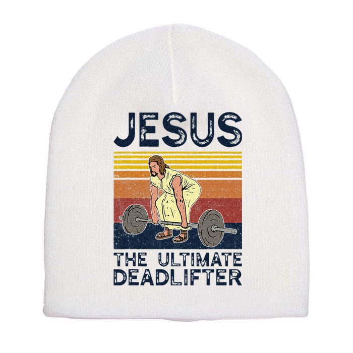 Vintage Jesus The Ultimate Deadlifter Funny Christian Gym Short Acrylic Beanie