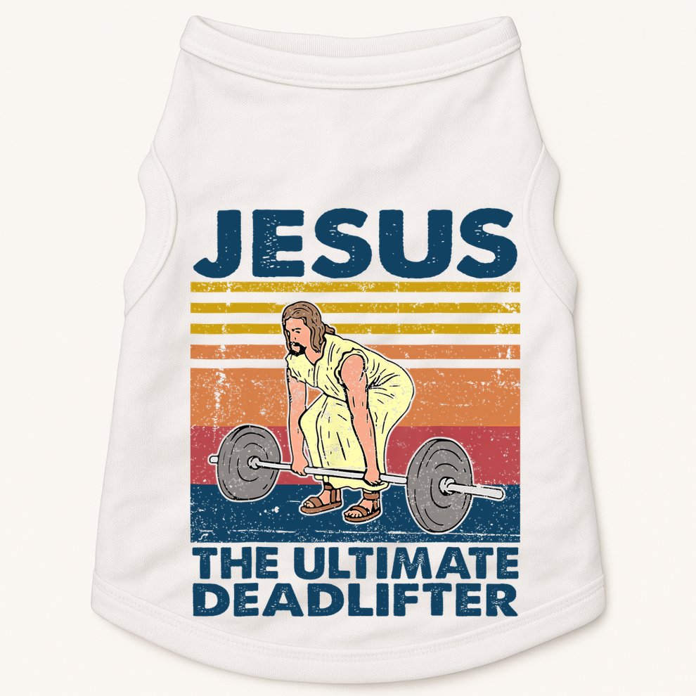 Vintage Jesus The Ultimate Deadlifter Funny Christian Gym Doggie Tank