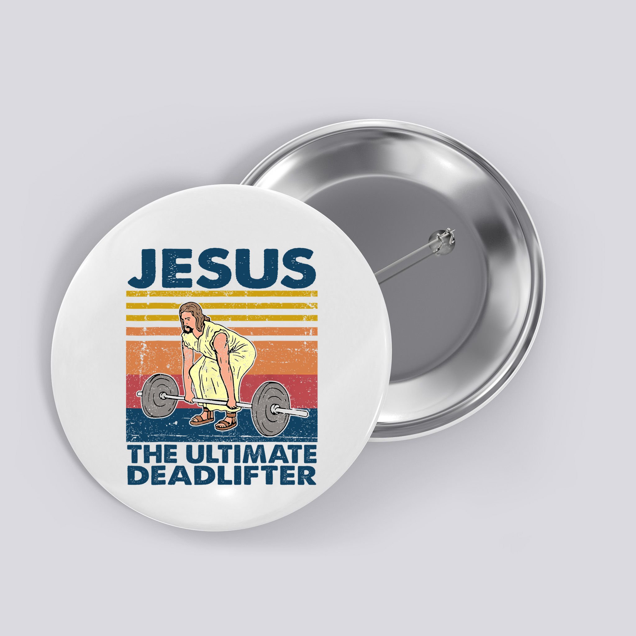 Vintage Jesus The Ultimate Deadlifter Funny Christian Gym Button