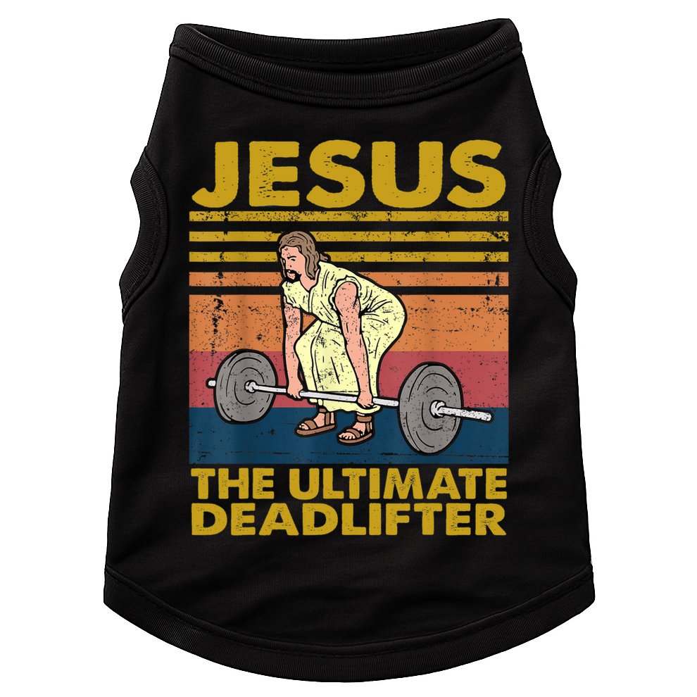 Vintage Jesus The Ultimate Deadlifter Funny Christian Gym Doggie Tank