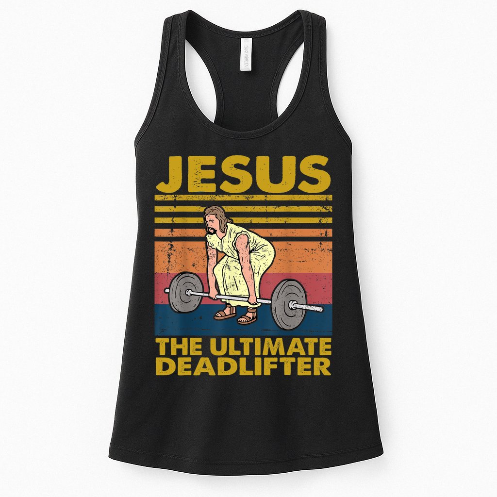 Vintage Jesus The Ultimate Deadlifter Funny Christian Gym Womens Tank Top