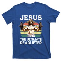 Vintage Jesus The Ultimate Deadlifter Funny Christian Gym Gift T-Shirt