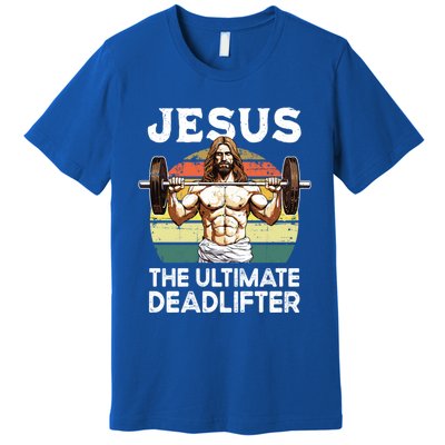 Vintage Jesus The Ultimate Deadlifter Funny Christian Gym Gift Premium T-Shirt