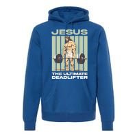 Vintage Jesus The Ultimate Deadlifter Funny Christian Gym Gift Premium Hoodie