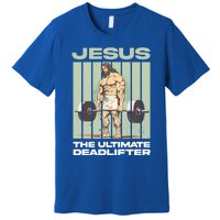 Vintage Jesus The Ultimate Deadlifter Funny Christian Gym Gift Premium T-Shirt