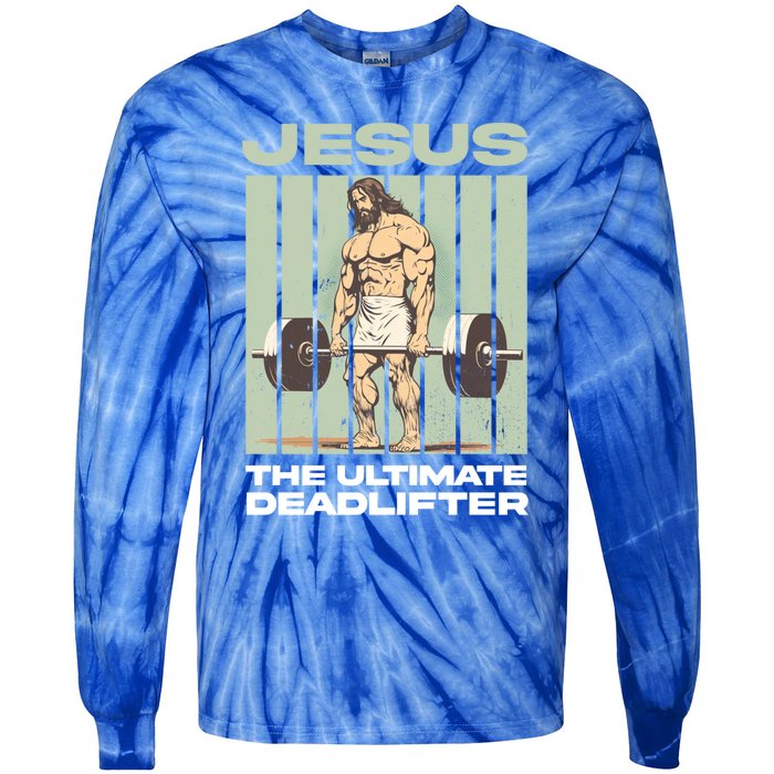 Vintage Jesus The Ultimate Deadlifter Funny Christian Gym Gift Tie-Dye Long Sleeve Shirt