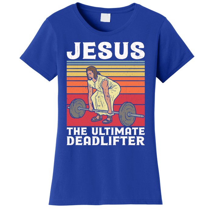 Vintage Jesus The Ultimate Deadlifter Funny Gym Bodybuliding Funny Gift Women's T-Shirt