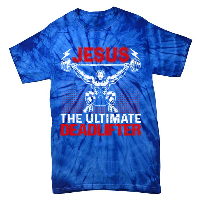 Vintage Jesus The Ultimate Deadlifter Gift Tie-Dye T-Shirt