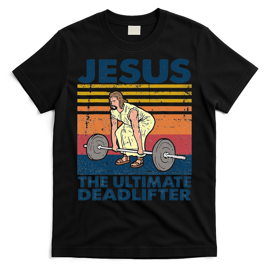 Vintage Jesus The Ultimate Deadlifter Funny Christian Gym T-Shirt