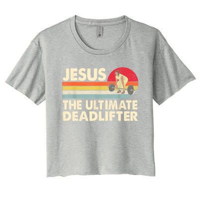 Vintage Jesus The Ultimate Deadlifter Funny Christian Gym Women's Crop Top Tee