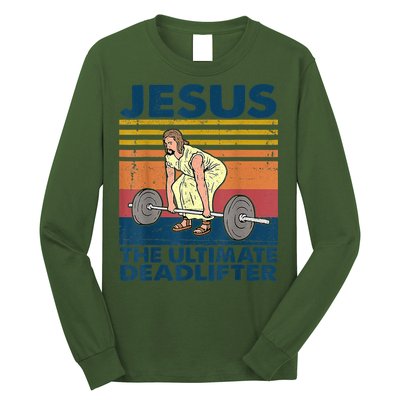 Vintage Jesus The Ultimate Deadlifter Funny Christian Gym Long Sleeve Shirt