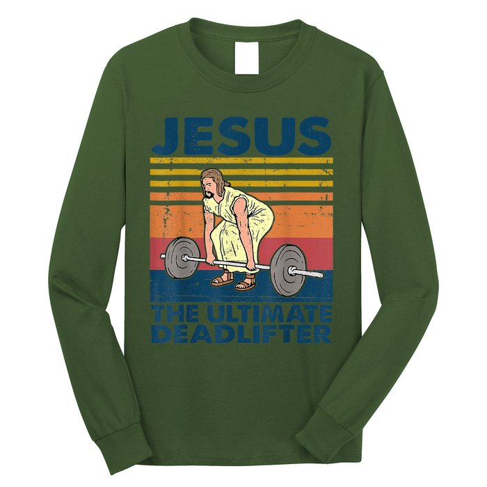 Vintage Jesus The Ultimate Deadlifter Funny Christian Gym Long Sleeve Shirt