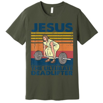 Vintage Jesus The Ultimate Deadlifter Funny Christian Gym Premium T-Shirt
