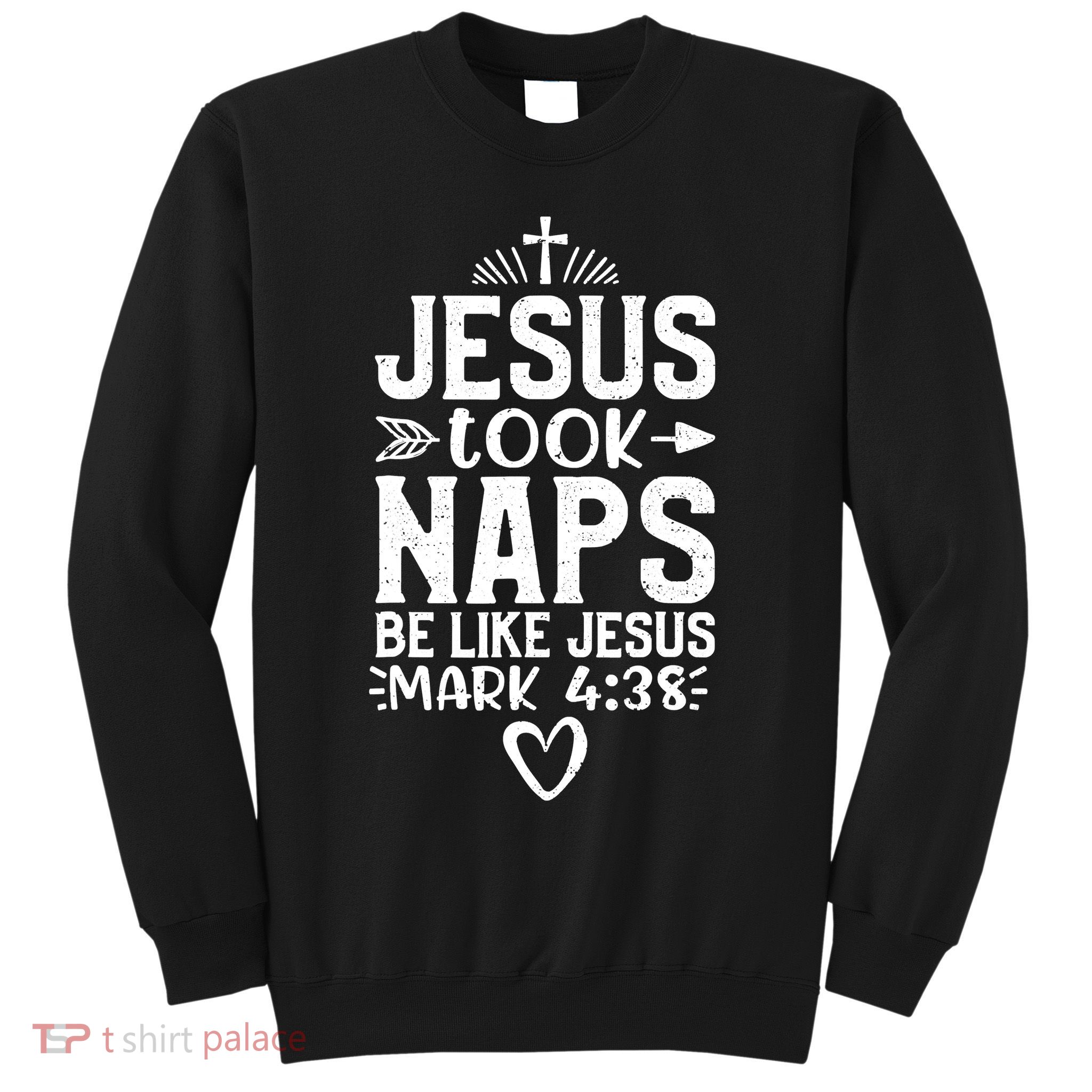 Vintage Jesus Took Naps Be Like Jesus Christian Religious Sweatshirt