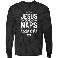 Vintage Jesus Took Naps Be Like Jesus Christian Religious Tie-Dye Long Sleeve Shirt