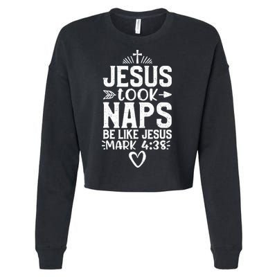 Vintage Jesus Took Naps Be Like Jesus Christian Religious Cropped Pullover Crew