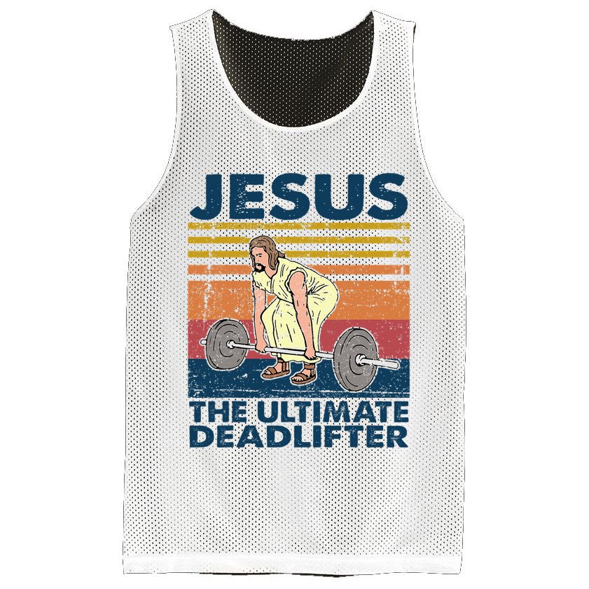 Vintage Jesus The Ultimate Deadlifter Funny Christian Gym Mesh Reversible Basketball Jersey Tank
