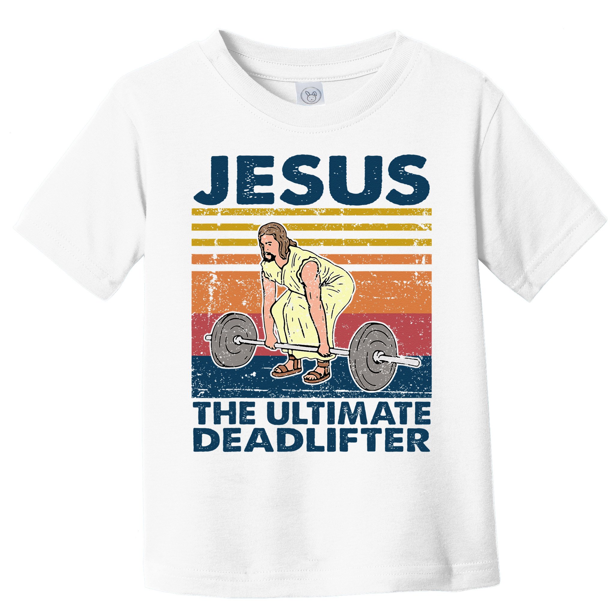 Vintage Jesus The Ultimate Deadlifter Funny Christian Gym Toddler T-Shirt