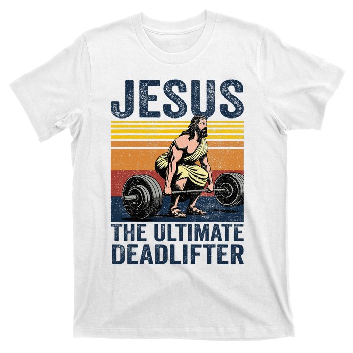 Vintage Jesus The Ultimate Deadlifter Funny Christian Gym T-Shirt