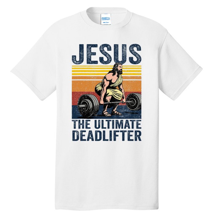 Vintage Jesus The Ultimate Deadlifter Funny Christian Gym Tall T-Shirt