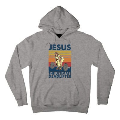 Vintage Jesus The Ultimate Deadlifter Gym Christian Faith Tall Hoodie