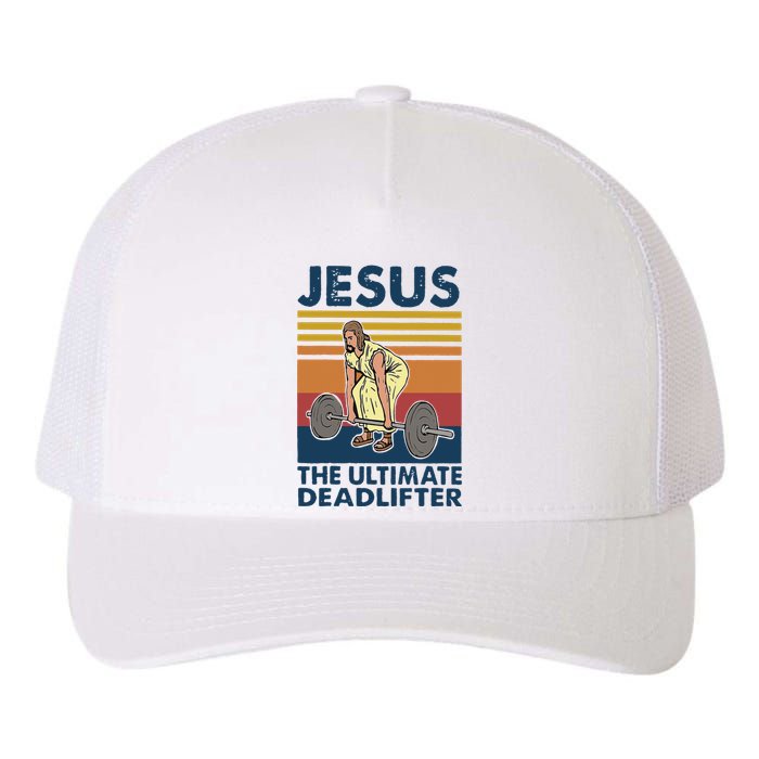 Vintage Jesus The Ultimate Deadlifter Gym Christian Faith Yupoong Adult 5-Panel Trucker Hat