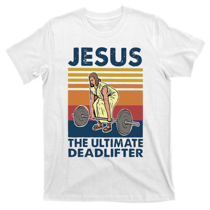 Vintage Jesus The Ultimate Deadlifter Gym Christian Faith T-Shirt