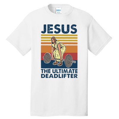 Vintage Jesus The Ultimate Deadlifter Gym Christian Faith Tall T-Shirt