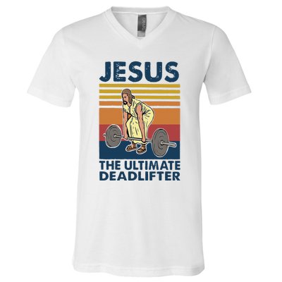 Vintage Jesus The Ultimate Deadlifter Gym Christian Faith V-Neck T-Shirt