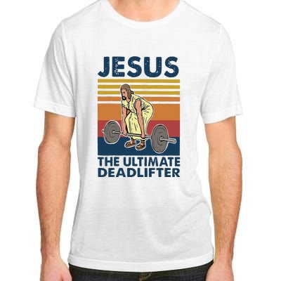 Vintage Jesus The Ultimate Deadlifter Gym Christian Faith Adult ChromaSoft Performance T-Shirt