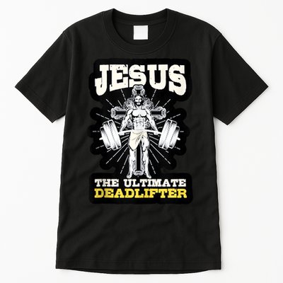 Vintage Jesus The Ultimate Deadlifter Funny Christian Gym Tall T-Shirt