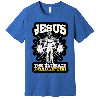 Vintage Jesus The Ultimate Deadlifter Funny Christian Gym Premium T-Shirt