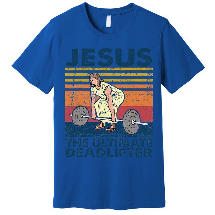 Vintage Jesus The Ultimate Deadlifter Funny Christian Gym Premium T-Shirt