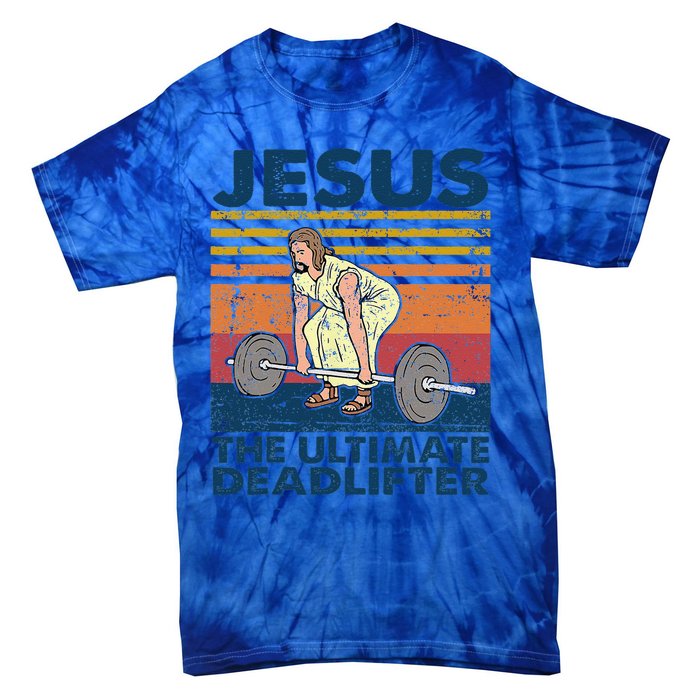 Vintage Jesus The Ultimate Deadlifter Funny Christian Gym Tie-Dye T-Shirt